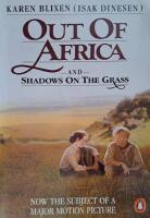 Out of Africa and Shadows on the grass