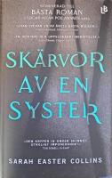 Sk&auml;rvor av en syster