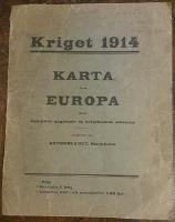 Kriget 1914 – karta över Europa jämte uppgifter angående de krigförande staterna