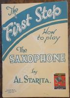 The First Step &ndash; How to play the Saxophone