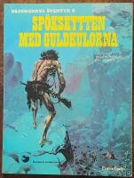 Sp&ouml;kskytten med guldkulorna &ndash; Blueberrys &auml;ventyr 6