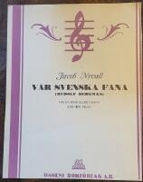 V&aring;r svenska fana (1929) &ndash; f&ouml;r en r&ouml;st eller unison k&ouml;r med piano