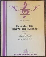 Pris ske dig, herre och konung (1931) &ndash; f&ouml;r en r&ouml;st med piano