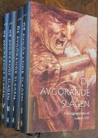 De avg&ouml;rande slagen, del I &ndash; IV (komplett). Fr&aring;n antiken till 1920