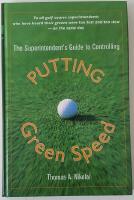 The superintendent's guide to controlling putting green speed