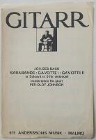 Sarabande / Gavotte I / Gavotte II ur Solosvit nr 6 f&ouml;r violoncell [transkription f&ouml;r gitarr av Per-Olof Johnson]