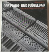 Der Piano- und Flügelbau [Piano- och flygelkonstruktion]