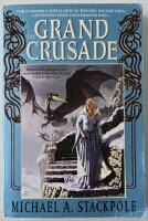The Dragoncrown War Cycle, book 3 &ndash; The Grand Crusade