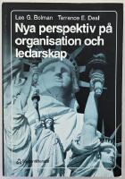 Nya perspektiv på organisation och ledarskap – kreativitet, val och ledarskap