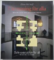 Utrymning f&ouml;r alla &ndash; byggnader med kulturv&auml;rde / Safe evacuation for all &ndash; in cultural buildings