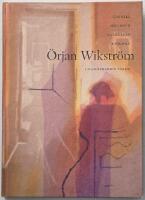 &Ouml;rjan Wikstr&ouml;m &ndash; i Hammersh&oslash;is v&auml;rld : m&aring;leri/grafik/textil