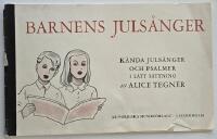 Barnens juls&aring;nger &ndash; k&auml;nda juls&aring;nger och psalmer i l&auml;tt s&auml;ttning