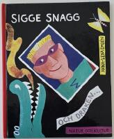 Sigge Snagg och draken ...