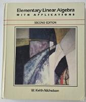 Elementary linear algebra, with applications &ndash; Second edition