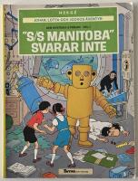 "S/S Manitoba" svarar inte, Den mystiska str&aring;len del 1 &ndash; Johan, Lotta och Jockos &auml;ventyr