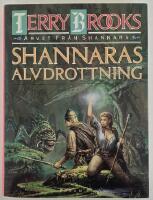 Arvet fr&aring;n Shannara 3 &ndash; Shannaras alvdrottning