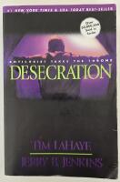 Desecration &ndash; Antichrist Takes the Throne [Left Behind 9]