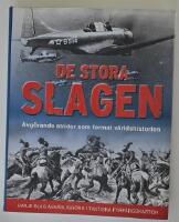 De stora slagen &ndash; avg&ouml;rande strider som format v&auml;rldshistorien