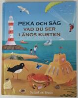 Peka och s&auml;g vad du ser l&auml;ngs kusten