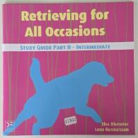Retrieving for All Occasions, Study Guide Part II &ndash; Intermediate