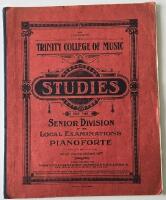 Trinity College of Music: Studies for the Senior Division of the Local Examinations &ndash; Pianoforte