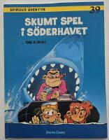 Spirous &auml;ventyr 39 &ndash; Skumt spel i S&ouml;derhavet