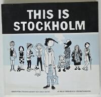 This is Stockholm [serier fr&aring;n Stockholmsnatt och Disco sucks]