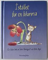 I st&auml;llet f&ouml;r en blomma &ndash; en liten bok