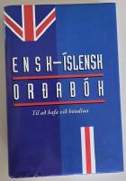 Ensk&ndash;&Iacute;slensk Or&eth;ab&oacute;k / English&ndash;Icelandic Dictionary