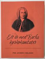 Ett &aring;r med Bachs kyrkokantater