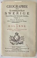 Geographie &ouml;fver Konungariket Swerige samt d&auml;runder h&ouml;rande l&auml;nder &ndash; om Dalarne eller Stora Kopparbergs h&ouml;fdingd&ouml;me [Faksimilupplaga]