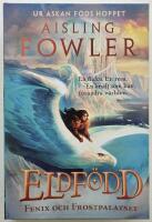 Eldf&ouml;dd 2 &ndash; Fenix och frostpalatset