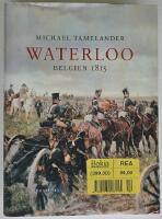 Waterloo &ndash; Belgien 1815