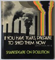 If You Have Tears, Prepare to Shed Them Now (Julius Caesar, III/ii) &ndash; Shakespeare on Pollution