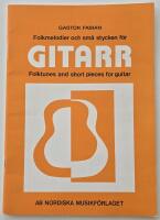 Folkmelodier och sm&aring; stycken f&ouml;r gitarr (Folk tunes and short pieces for guitar)
