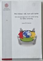 Att m&ouml;tas i tid, rum och tanke &ndash; om &auml;mnesintegration och undervisning f&ouml;r h&aring;llbar utveckling