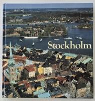 Stockholm &ndash; en bok om den moderna storstadens milj&ouml;er, historia och m&auml;nniskor