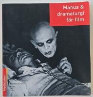 Manus & dramaturgi f&ouml;r film [Medieboken]
