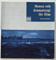 Manus & dramaturgi f&ouml;r film [Medieteket]