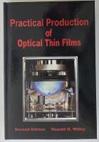 Practical Production of Optical Thin Films (2nd ed)