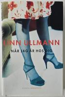 N&auml;r jag &auml;r hos dig &ndash; roman