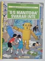 "S/S Manitoba" svarar inte, Den mystiska str&aring;len del 1 &ndash; Johan, Lotta och Jockos &auml;ventyr