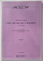 Fader w&aring;r, som &aelig;st i Himmelom &ndash; f&ouml;r 5-st&auml;mmig k&ouml;r, 2 fioler, 2 altfioler, violone samt basso continuo