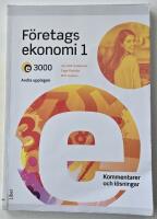 E3000 F&ouml;retagsekonomi 1 &ndash; Kommentarer och l&ouml;sningar