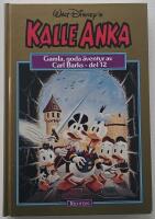 Kalle Anka &ndash; Gamla, goda &auml;ventyr av Carl Barks, del 12