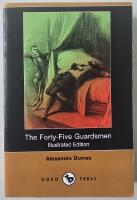 The Forty-Five Guardsmen [illustrated edition]
