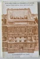 Svenska biblioteksbyggnader &ndash; fr&aring;n f&ouml;rvaring till m&ouml;tesplats [en festskrift till Lars Tynell]