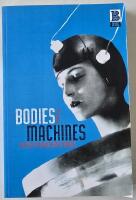 Bodies/machines