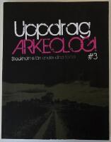 Uppdrag arkeologi #3 &ndash; Stockholms l&auml;n under dina f&ouml;tter