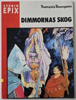Studio Epix 3&ndash;1987: Dimmornas skog